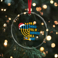 Christmas Hanukkah Interfaith Family Gift Crystal Glass Ornament In A World Full Of Darkness Be A Light - Wonder Print Shop
