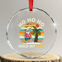 Christmas In July Santa Ho Ho Hold My Beer Crystal Glass Ornament Summer Beach Hawaii Santa USA Flag TS10