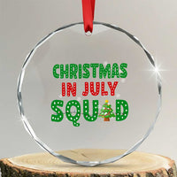 Christmas In July Squad Crystal Glass Ornament Funny Summer Xmas TS10