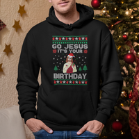 Go Jesus It's Your Birthday Funny Christmas Hoodie - Wonder Print Shop