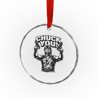 Chuck You Funny Action Legend Crystal Glass Ornament Tough Guy Meme Dual Guns Retro Humor for Patriotic Fans