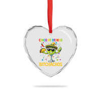 Cinco De Drinko Bitchachos Heart Crystal Glass Ornament Funny Margarita Cinco De Mayo Mexican Fiesta