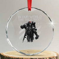 Combat Medic Crystal Glass Ornament In Our World The Title Doc Is Not Earned Form A Fancy Degree TS11