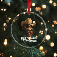Cool Cowboy Cat 250 Years Crystal Glass Ornament Funny Patriotic 1776 to 2026 US Semiquincentennial - Wonder Print Shop