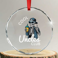 Cool Uncles Club Crystal Glass Ornament Funny Uncle Skeleton
