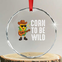 Corn To Be Wild Crystal Glass Ornament Funny Cowboy Cornboy - Wonder Print Shop