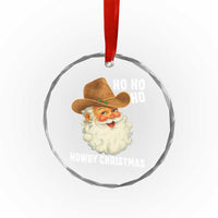 Cowboy Santa Christmas Crystal Glass Ornament Ho Ho Ho Howdy Christmas TS14