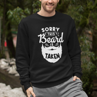 Valentine's Day Sweatshirt Sorry This Beard is Taken Funny Gift For Boyfriend Husband - Wonder Print Shop