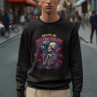 Death By Overthinking Skeleton Smoking Sweatshirt - Wonder Print Shop