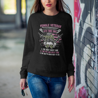 Female Veteran Sweatshirt With Three Sides But The Side You Never Want To See Army Messy Bun - Wonder Print Shop