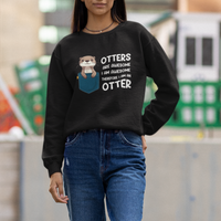Otters Are Awesome I'm Awesome Therefore I Am An Otter Sweatshirt - Wonder Print Shop