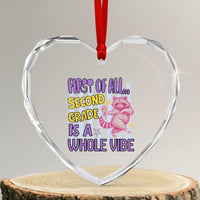 Cute Raccoon 2nd Grade Student Teacher Preppy Style Heart Crystal Glass Ornament First of All Second Grade Is A Whole Vibe Back To School