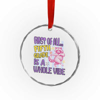 Cute Raccoon 5th Grade Student Teacher Preppy Style Crystal Glass Ornament First of All Fifth Grade Is A Whole Vibe Back To School