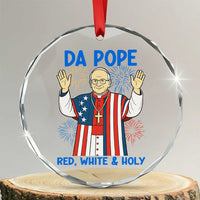 Da Pope Funny 4th of July Crystal Glass Ornament Red White and Holy Patriotic Catholic - Wonder Print Shop