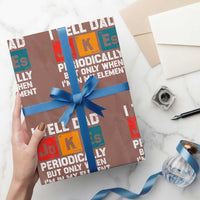 Dad Jokes Wrapping Paper Roll Periodically Element Funny Fathers Day - Wonder Print Shop