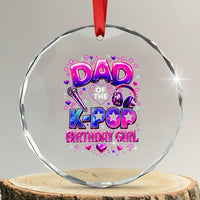 Dad Of The KPop Birthday Girl Glossy Balloon Music Lover Crystal Glass Ornament Cute Family Matching Party Graphic