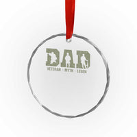 Dad Veteran Myth Legend Dad Military Father Gift Crystal Glass Ornament