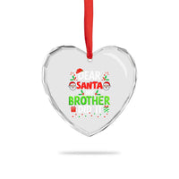 Dear Santa My Brother Did It Funny Christmas Heart Crystal Glass Ornament Boys Girls Kids - Wonder Print Shop