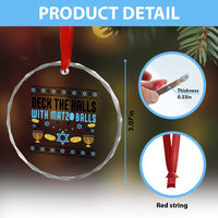 Deck The Halls With Matzo Balls Crystal Glass Ornament Funny Ugly Jewish Holiday Gift - Wonder Print Shop