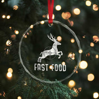 Deer Hunting Season Crystal Glass Ornament Funny Fast Food TS10