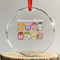 Democracy Is My Jam Crystal Glass Ornament Social Justice Protest Resist - Wonder Print Shop
