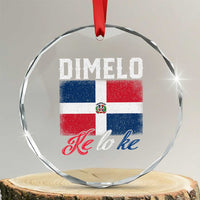 Dimelo Ke Lo Ke Dominican Republic Flag Crystal Glass Ornament TS10