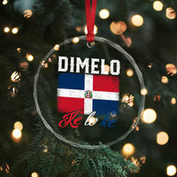 Dimelo Ke Lo Ke Dominican Republic Flag Crystal Glass Ornament TS10