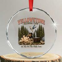 Do Not Pet The Fluffy Cows Yellowstone National Park Crystal Glass Ornament Funny Vintage Bison Tourist Attack Graphic