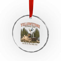 Do Not Pet The Fluffy Cows Yellowstone National Park Crystal Glass Ornament Funny Vintage Bison Tourist Attack Graphic