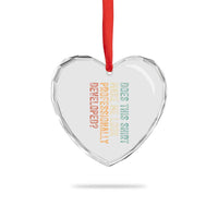 Does This Make Me Look Professionally Developed Heart Crystal Glass Ornament Funny Sarcastic