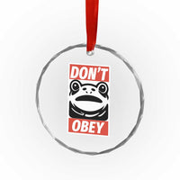Don't Obey Portland Frog Crystal Glass Ornament Protest Parody Poster Graphic TS02