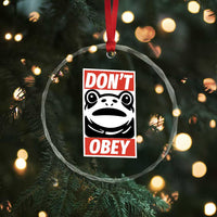 Don't Obey Portland Frog Crystal Glass Ornament Protest Parody Poster Graphic TS02