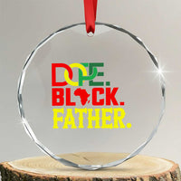 Dope Black Father Crystal Glass Ornament Proud Black Father Gift