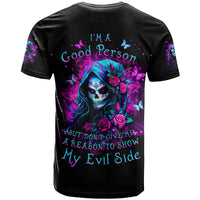 Witch Skull T Shirt I'm A Good Person But Don't Give Me A Reason To Show Evil Side - Wonder Print Shop