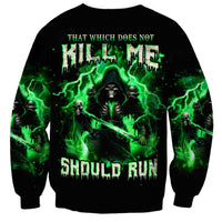 Reaper Skull Sweatshirt That Which Does Not Kill Me Should Run - Wonder Print Shop