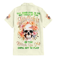 Rose Skull Family Matching Mermaid Dress and Hawaiian Shirt The Good Girl In Me Got Tired Of The Bullshit - Wonder Print Shop