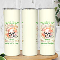 Rose Skull Skinny Tumbler The Good Girl In Me Got Tired Of The Bullshit - Wonder Print Shop