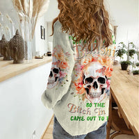Rose Skull Women Casual Shirt The Good Girl In Me Got Tired Of The Bullshit - Wonder Print Shop