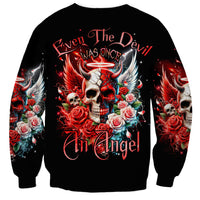 Evil Angel Skull Sweatshirt Even The Devil Was Once An Angel - Wonder Print Shop