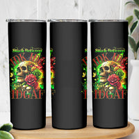 Rose Skull Skinny Tumbler Stuck Between IDK IDC - Wonder Print Shop