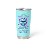 Flower Skull Tumbler Cup I'm A Bitch With A Low Bullshiit Tolrange Don't Try Me - Wonder Print Shop