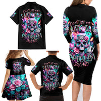 Rose Skull Family Matching Long Sleeve Bodycon Dress and Hawaiian Shirt Fuck Off Problem Solved - Wonder Print Shop