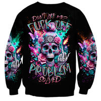 Rose Skull Sweatshirt Fuck Off Problem Solved - Wonder Print Shop