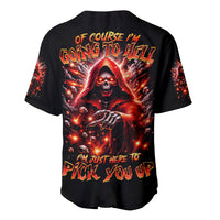 Flame Skull Baseball Jersey Of Course I'm Going To Hell Just Pick You Up - Wonder Print Shop