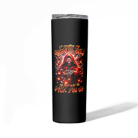Flame Skull Skinny Tumbler Of Course I'm Going To Hell Just Pick You Up - Wonder Print Shop