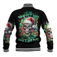 Christmas Skull Baseball Jacket On The Naughty List I Regret Nothing - Wonder Print Shop