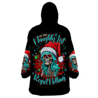 Christmas Skull Lady Wearable Blanket Hoodie On The Naughty List I Regret Nothing - Wonder Print Shop