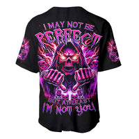 Thunder Skull Baseball Jersey I May Be Not Perfect But At Least I'm Not You - Wonder Print Shop