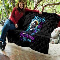 Witch Skull Quilt Bitch I'm Not A Princess I'm The Fucking Queen - Wonder Print Shop