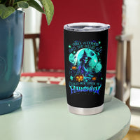 Witch Skull Tumbler Cup Come With Us And You Will See Our Halloween - Wonder Print Shop